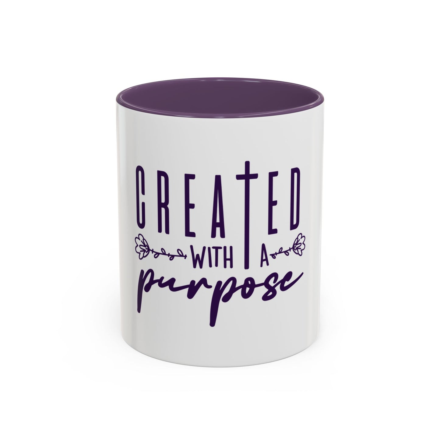 Inspirational Accent Coffee Mug - "Created with a Purpose" - 11oz & 15oz Options