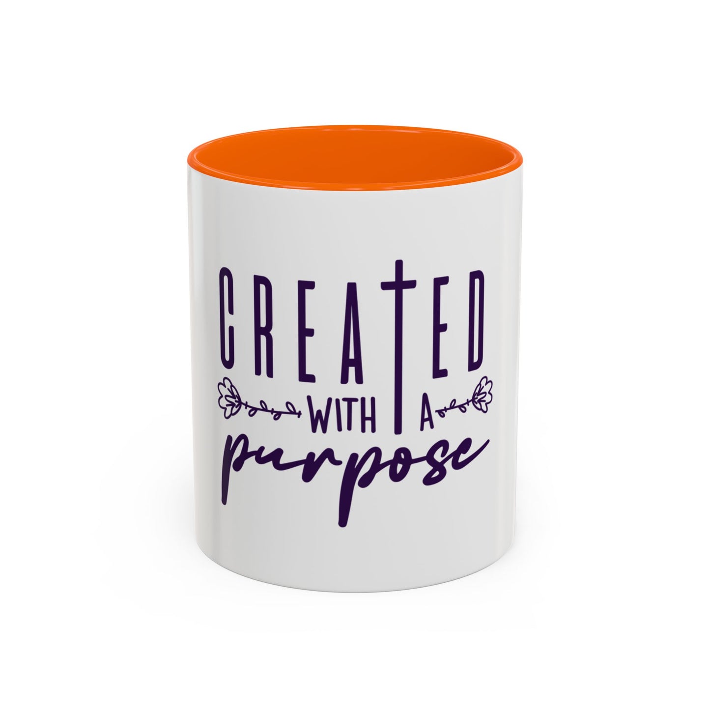 Inspirational Accent Coffee Mug - "Created with a Purpose" - 11oz & 15oz Options