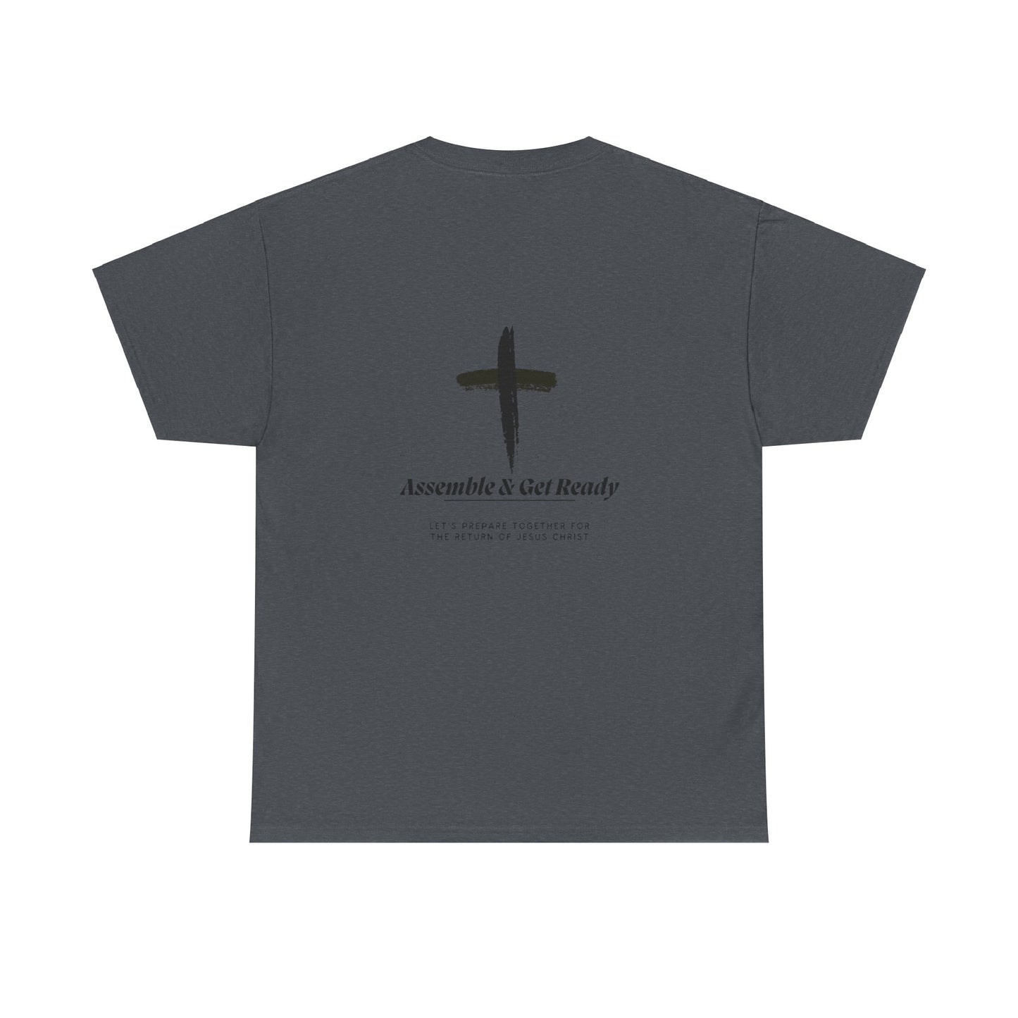 Unisex Heavy Cotton Tee - "Assemble & Get Ready" Christian Graphic Shirt