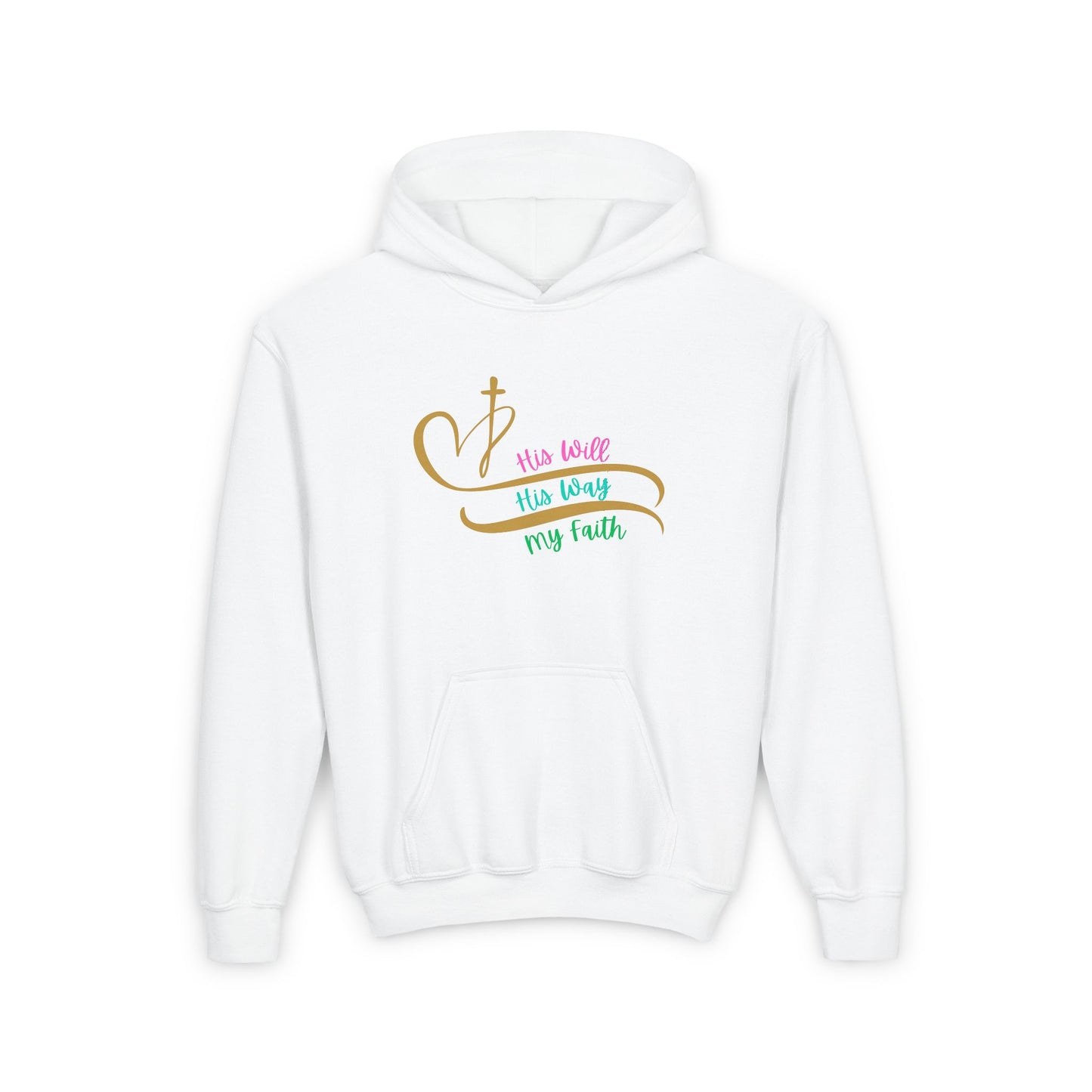 Youth Hooded Sweatshirt - 'His Will, His Way, My Faith' Valentina's Design