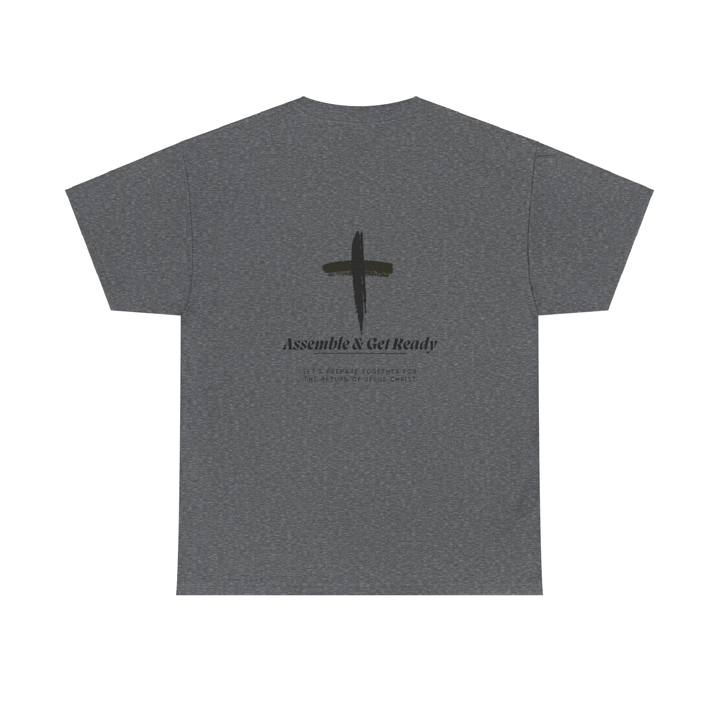 Unisex Heavy Cotton Tee - "Assemble & Get Ready" Christian Graphic Shirt