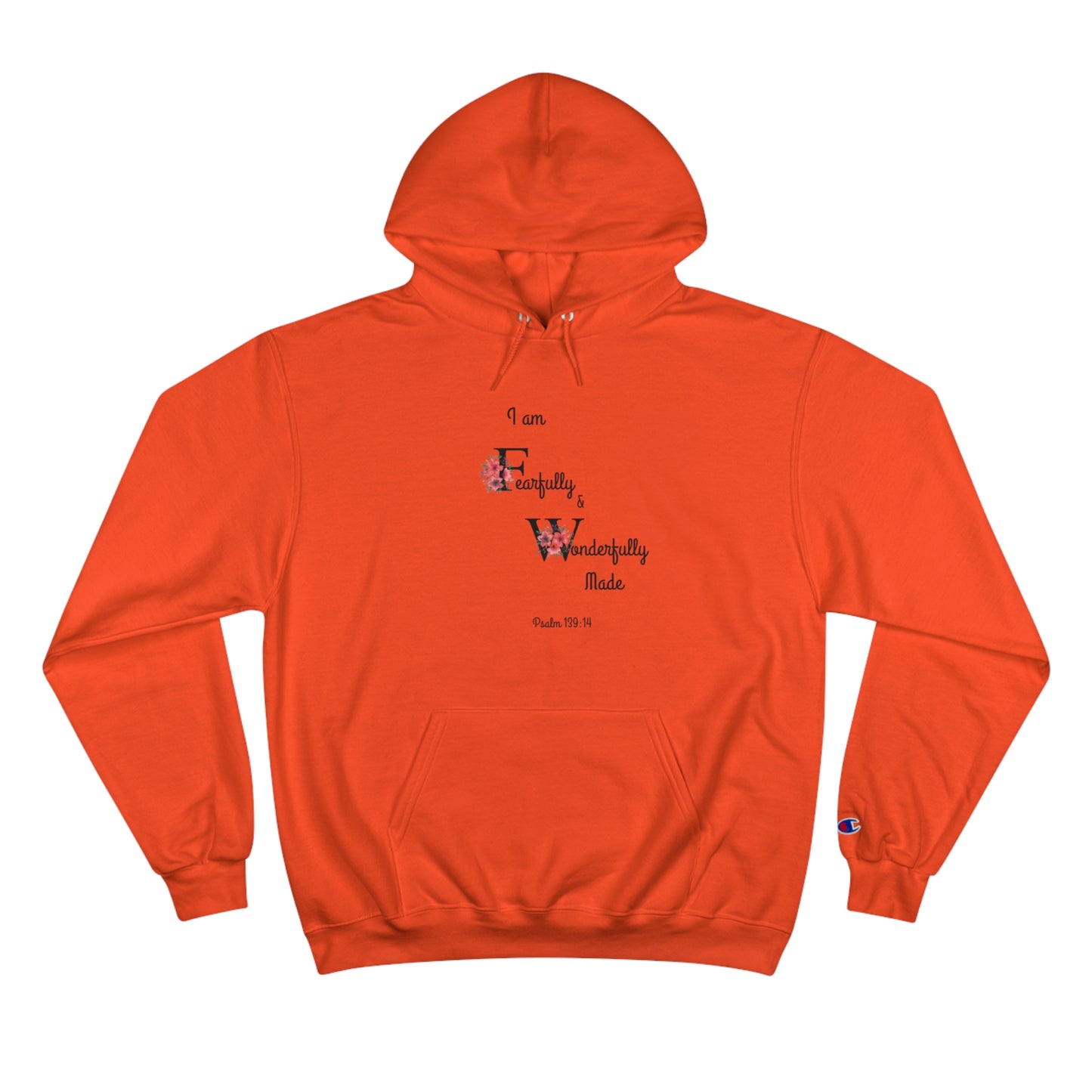 Faith-Inspired Champion Hoodie: 'I am Fearfully and Wonderfully Made' - Perfect for Comfort and Inspiration