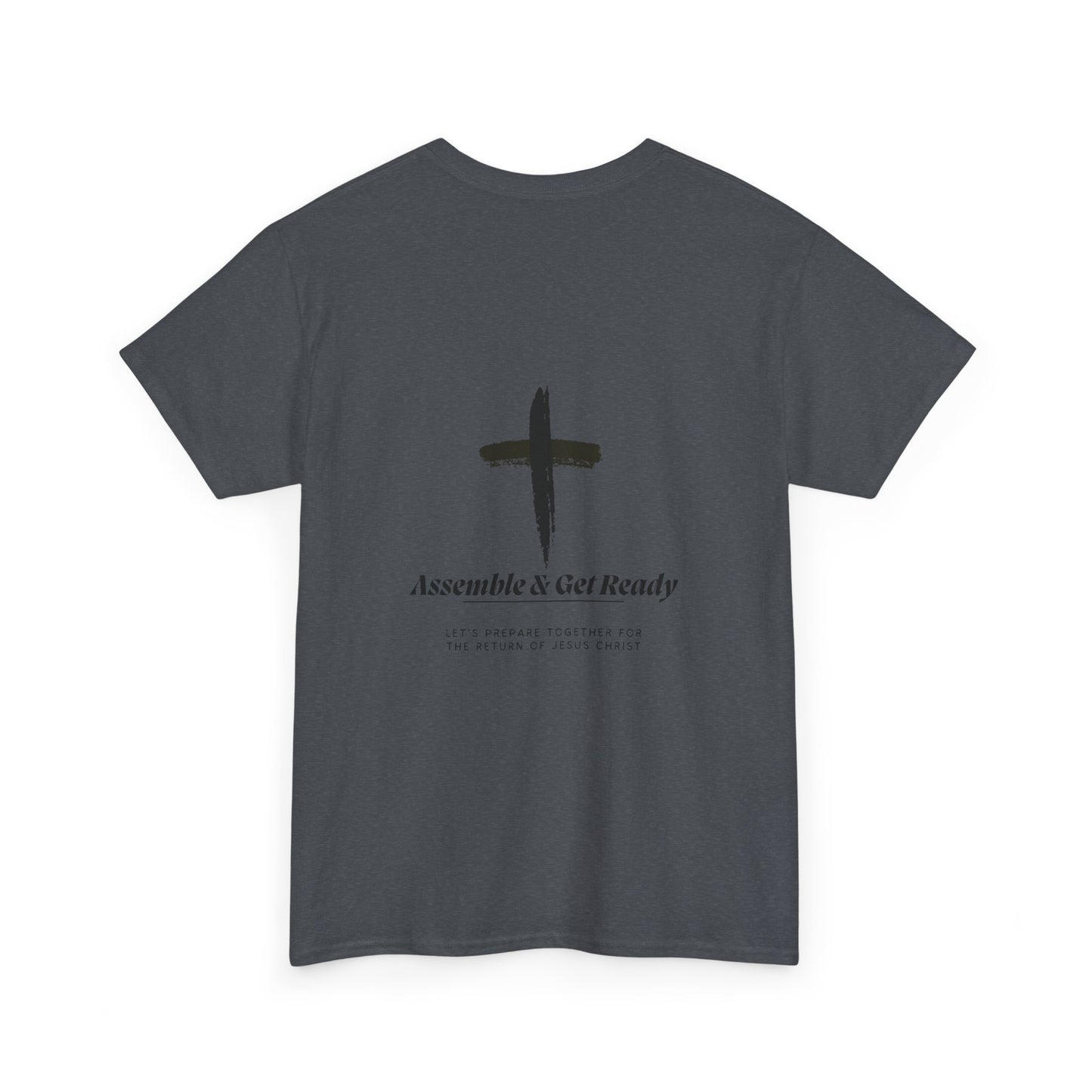 Unisex Heavy Cotton Tee - "Assemble & Get Ready" Christian Graphic Shirt