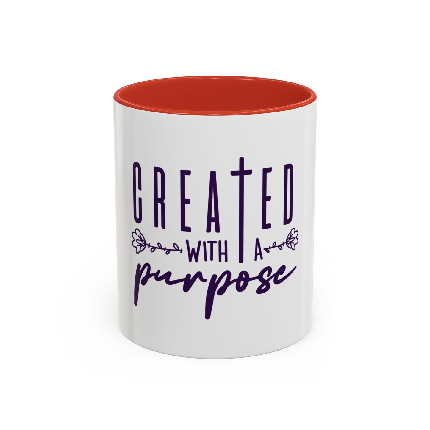 Inspirational Accent Coffee Mug - "Created with a Purpose" - 11oz & 15oz Options